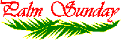 Palm Sunday